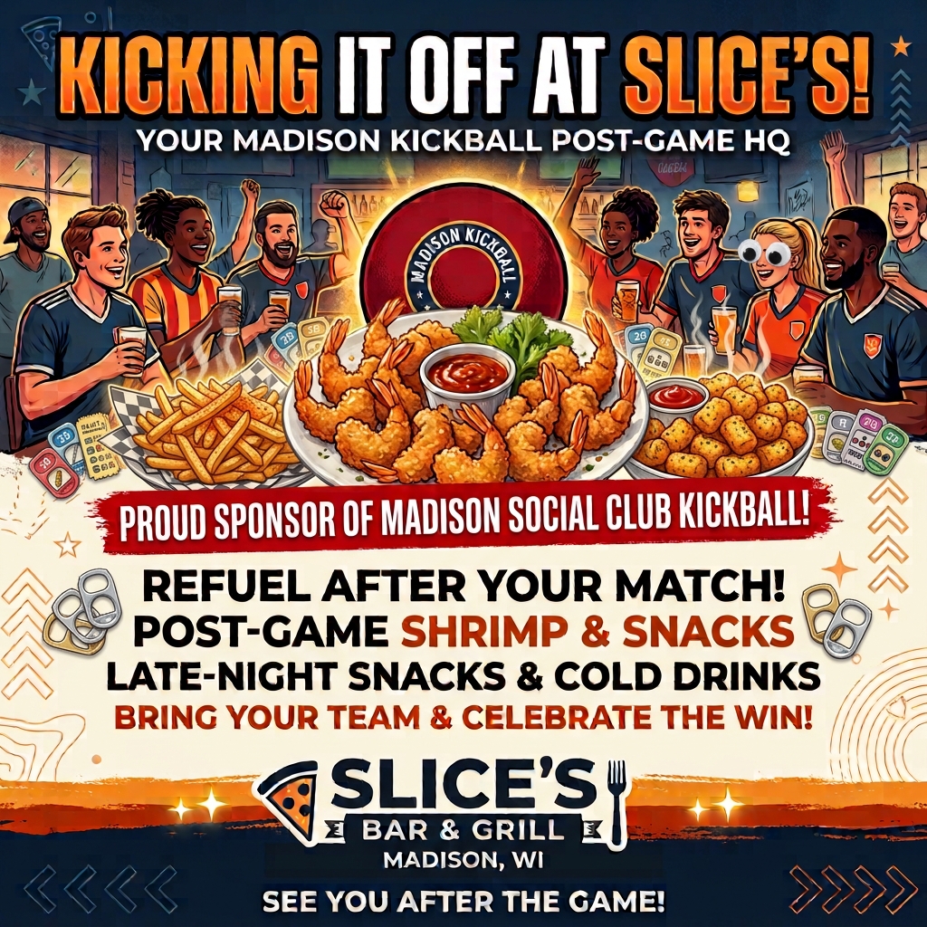 Slice's Bar & Grill — Your Madison Kickball Post-Game HQ